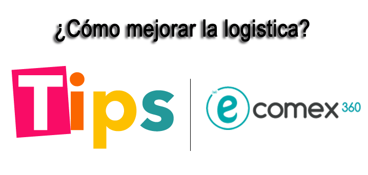 tips mejorar logística empresa comex importaciones exportaciones ecuapass ecuador